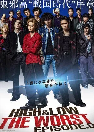 Drama HiGH&LOW THE WORST EPISODE.0 (2019) Subtitle Indonesia